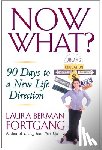 Fortgang, Laura Berman - Now What?