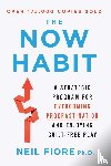 Fiore, Neil (Neil Fiore) - Now Habit