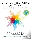 Donna Eden, David Feinstein - Energy Medicine for Women
