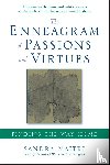 Maitri, Sandra (Sandra Maitri) - The Enneagram of Passions and Virtues