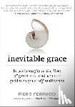 Ferrucci, Piero - Ferrucci, P: Inevitable Grace