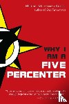 Knight, Michael Muhammad (Michael Muhammad Knight) - Why I am a Five Percenter