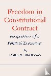 James M. Buchanan - Freedom in Constitutional Contract