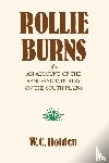 W. C. Holden - Rollie Burns