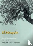O'Shea, Elena Zamora - El Mesquite
