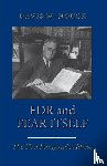 Houck, Davis W. - FDR and Fear Itself