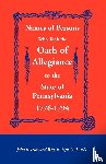  - Names of Persons Who Took the Oath of Allegiance to the State of Pennsylvania 1776-1794