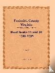 Gilreath, Amelia C - Frederick County, Virginia, Deed Book Series, Volume 7, Deed Books 19 and 20 1780-1785