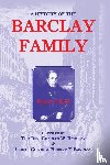 Barclay, Charles W, Barclay, Hubert F - A History Of The Barclay Family, Parts 1 and 2
