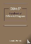 First, Michael B. (New York State Psychiatric Institute) - DSM-5® Handbook of Differential Diagnosis