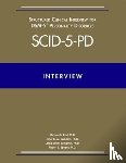 First, Michael B. (New York State Psychiatric Institute), Williams, Janet B. W., Benjamin, Lorna Smith (University Neuropsychiatric Institute, Spitzer, Robert L. - Structured Clinical Interview for DSM-5® Personality Disorders (SCID-5-PD)