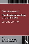  - Clinical Manual of Psychopharmacology in the Medically Ill