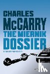 McCarry, Charles - Miernik Dossier: The First Paul Christopher Novel