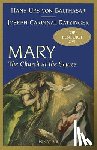 Balthasar, Hans Urs Von, Ratzinger, Joseph - Mary: The Church at the Source