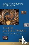 Ratzinger, Joseph - Truth and Tolerance: Christian Belief and World Religions