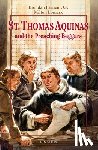 Larnen, Brendan - St. Thomas Aquinas and the Preaching Beggars