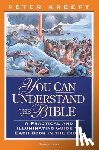 Kreeft, Peter - YOU CAN UNDERSTAND THE BIBLE