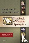 Kreeft, Peter, Tacelli, Fr Ronald - HANDBK OF CATH APOLOGETICS