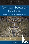 Lang, Uwe Michael - Turning Towards the Lord