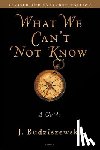 Budziszewski, J. - WHAT WE CANT NOT KNOW REV/E