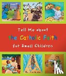 Pedotti, Christine - TELL ME ABT THE CATH FAITH FOR