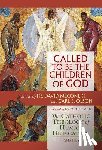 Meconi, David Vincent - Called to Be the Children of God: The Catholic Theology of Human Deification