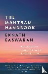 Easwaran, Eknath - The Mantram Handbook