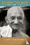 Easwaran, Eknath - Gandhi the Man