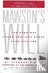 Bickel, Lennard, Hillary, Edmund - Mawson's Will: The Greatest Polar Survival Story Ever Written