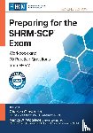 Woolever, Nancy A - Preparing for the Shrm-Scp(r) Exam