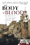 Sennott, Charles - The Body and the Blood