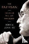 Jenkins, John A. - The Partisan: The Life of William Rehnquist