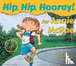 Wilcox, Brad, Olson, Julie - Hip, Hip, Hooray for Annie McRae!