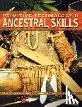Wescott, David - Primitive Technology II - Ancestral Skills