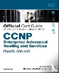 Lacoste, Raymond, Edgeworth, Brad - CCNP Enterprise Advanced Routing ENARSI 300-410 Official Cert Guide