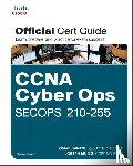 Santos, Omar, Muniz, Joseph - CCNA Cyber Ops SECOPS 210-255 Official Cert Guide