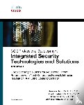 Woland, Aaron, Santuka, Vivek, Harris, Mason, Sanbower, Jamie - Integrated Security Technologies and Solutions - Volume I