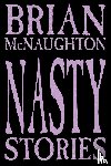 McNaughton, Brian - Nasty Stories