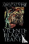 Ibanez, Vicente Blasco - The Four Horsemen of the Apocalypse by Vicente Blasco Ibanez, Fiction, Literary