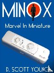 Young, D Scott - Minox