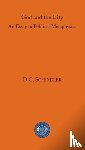 Schindler, D. C. - God and the City