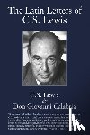 Lewis, C.s., Calabria, Don Giovanni, Noll, Mark A., Moynihan, Martin - Latin Letters of C.S. Lewis