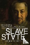 Lowenthal, David - Slave State – Rereading Orwell`s 1984