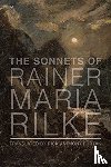 Rilke, Rainer Maria, Furtak, Rick Anthony - The Sonnets of Rainer Maria Rilke