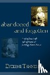 Tannehill, Evelyne - Abandoned and Forgotten