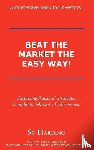 Harding, Sy - Beat the Market the Easy Way!