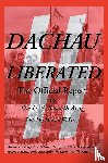 U S Seventh Army - Dachau Liberated