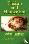 Balfour, Arthur James - Theism and Humanism