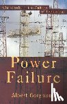Borgmann, Albert - Power Failure: Christianity in the Culture of Technology