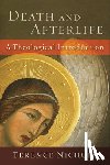 Nichols, Terence - Death and Afterlife – A Theological Introduction